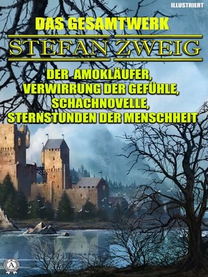 cover image of Stefan Zweig. Das Gesamtwerk. illustriert